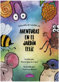 Aventuras en el jardín feliz — Libro infantil sobre naturaleza